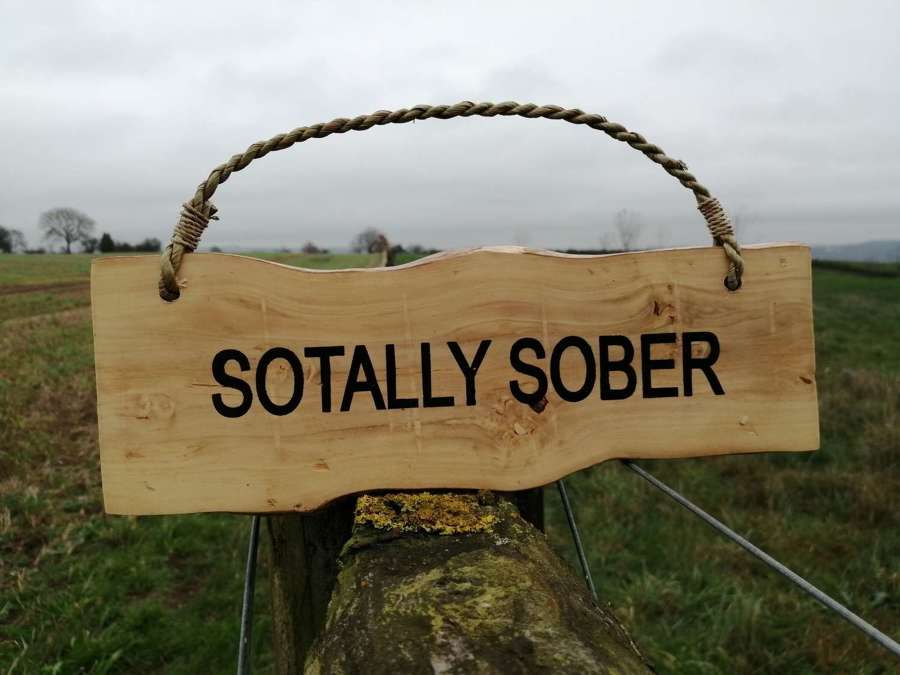 Sotally Sober Coffee Wood Plaque